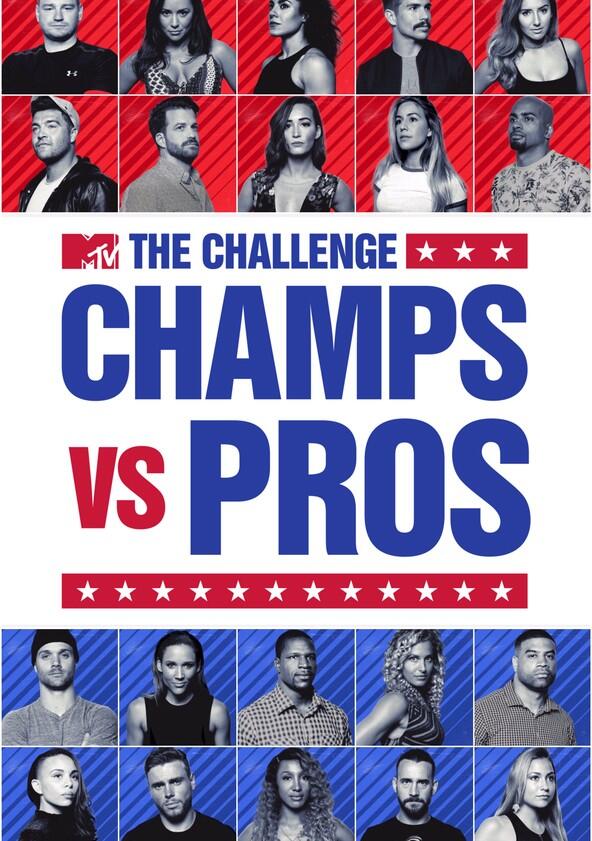 The Challenge: Champs vs. Pros - Season 1 The Challenge: Champs vs. Pros - Season 1