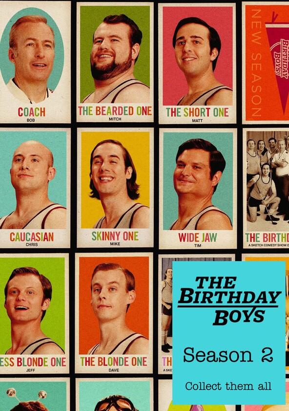 The Birthday Boys - Season 2 The Birthday Boys - Season 2