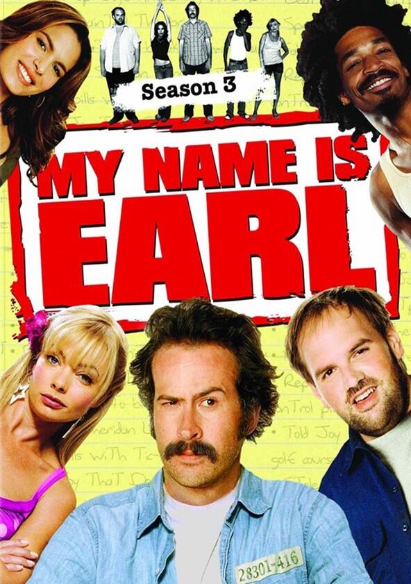My Name Is Earl - Season 3 My Name Is Earl - Season 3