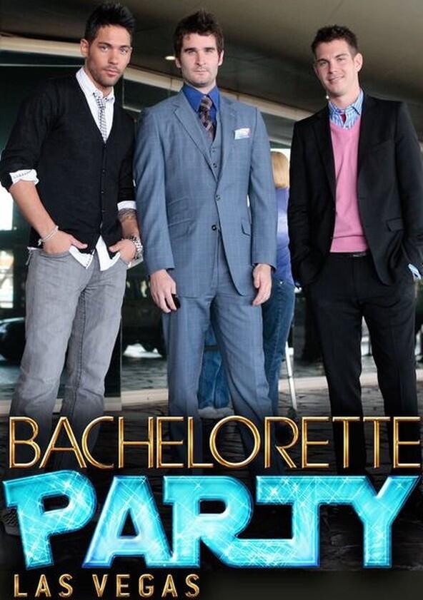 Bachelorette Party: Las Vegas - Season 1 Bachelorette Party: Las Vegas - Season 1