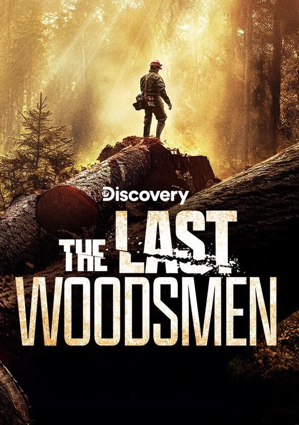 The Last Woodsmen - Season&nbsp;2
