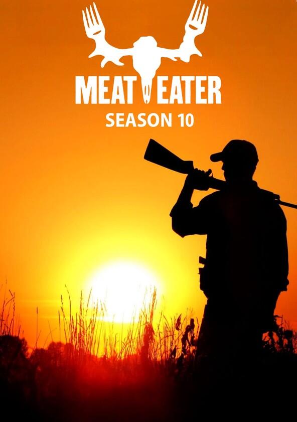 MeatEater - Season 10
