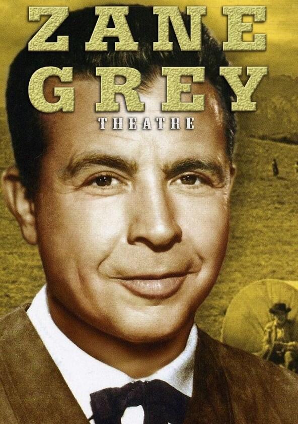 Dick Powell's Zane Grey Theatre - Season 1 Dick Powell's Zane Grey Theatre - Season 1