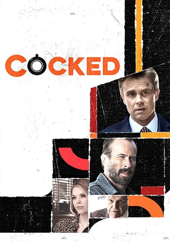 Cocked - Season 1 Cocked - Season 1