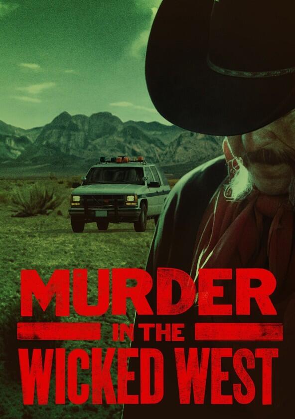 Murder in the Wicked West - Season 1 Murder in the Wicked West - Season 1