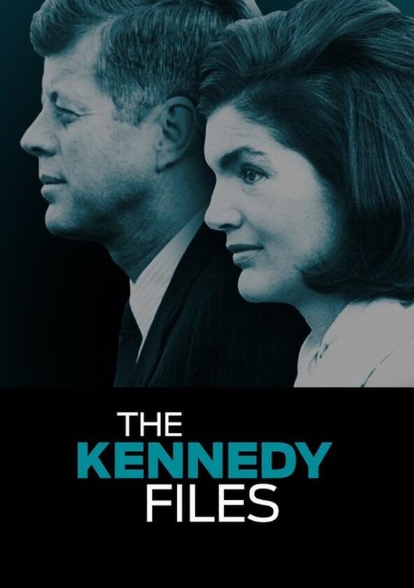 The Kennedy Files - Season 1 The Kennedy Files - Season 1