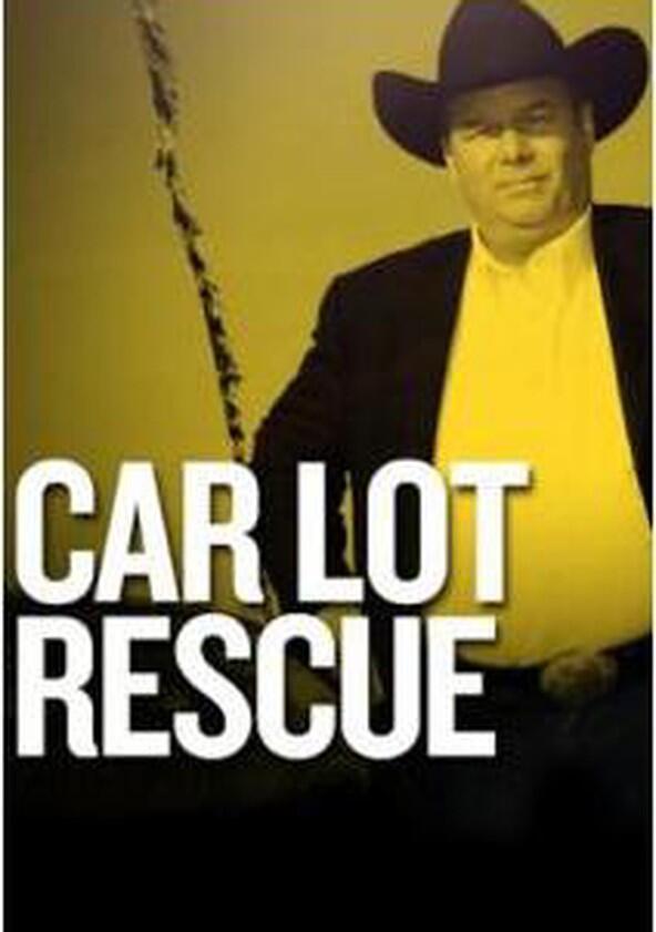 Car Lot Rescue - Season 1 Car Lot Rescue - Season 1