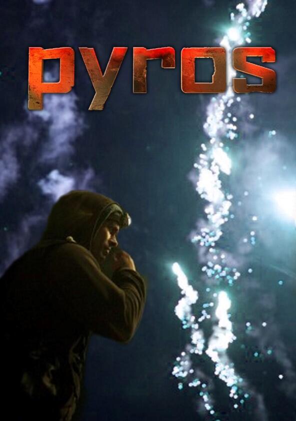 Pyros - Season 1 Pyros - Season 1