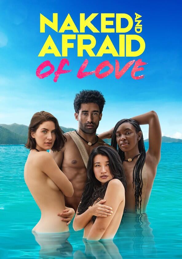 Naked and Afraid of Love - Season 1 Naked and Afraid of Love - Season 1