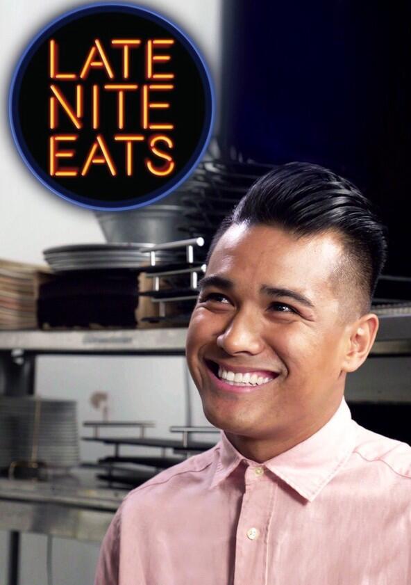 Late Nite Eats - Season 1 Late Nite Eats - Season 1