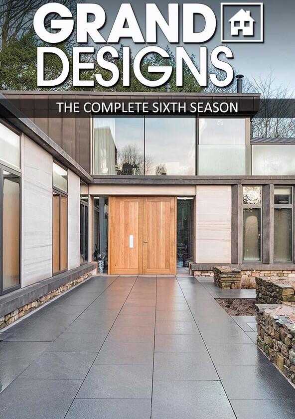 Grand Designs - Season 6 Grand Designs - Season 6