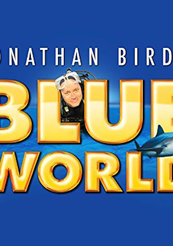 Jonathan Bird's Blue World - Season 2