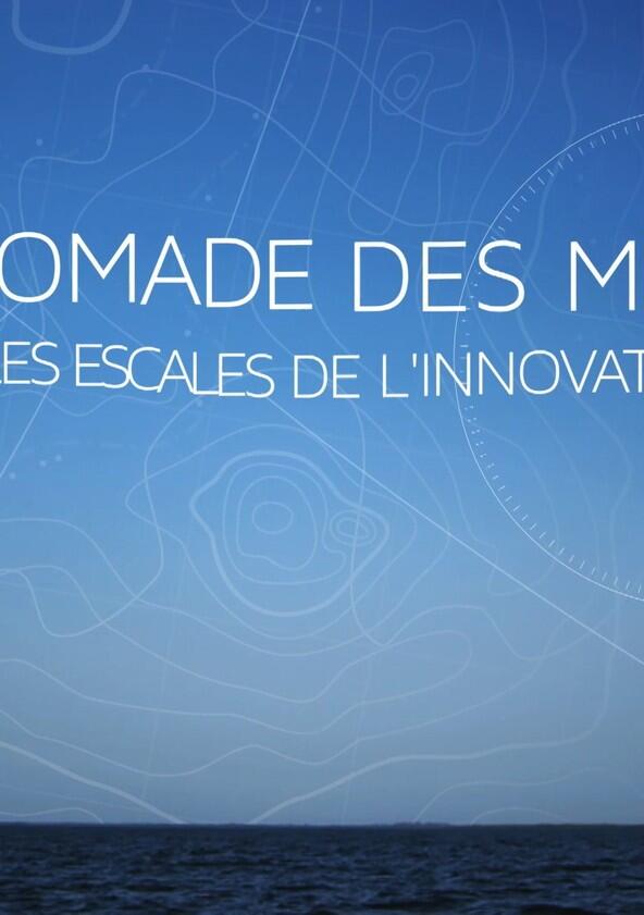 Nomade des Mers - Season 1 Nomade des Mers - Season 1