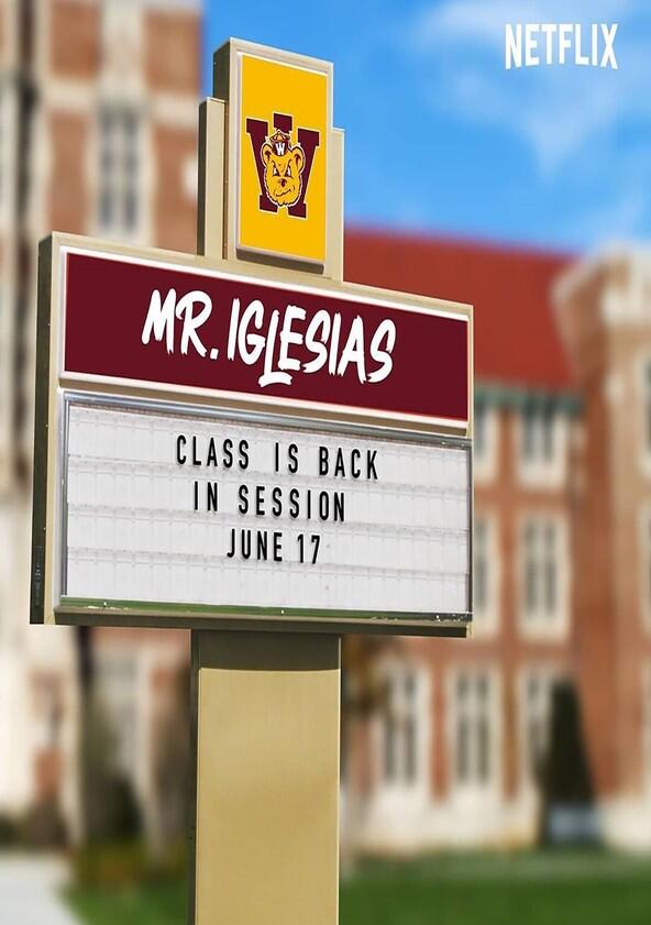 Mr. Iglesias - Season 2 Mr. Iglesias - Season 2