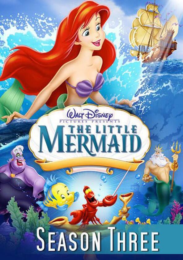 The Little Mermaid - Season 3 The Little Mermaid - Season 3