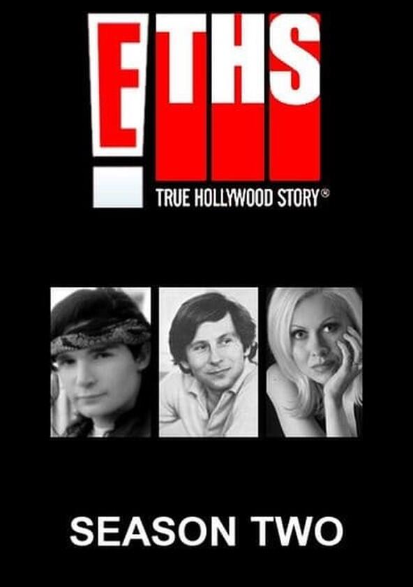 E! True Hollywood Story - Season 2 E! True Hollywood Story - Season 2