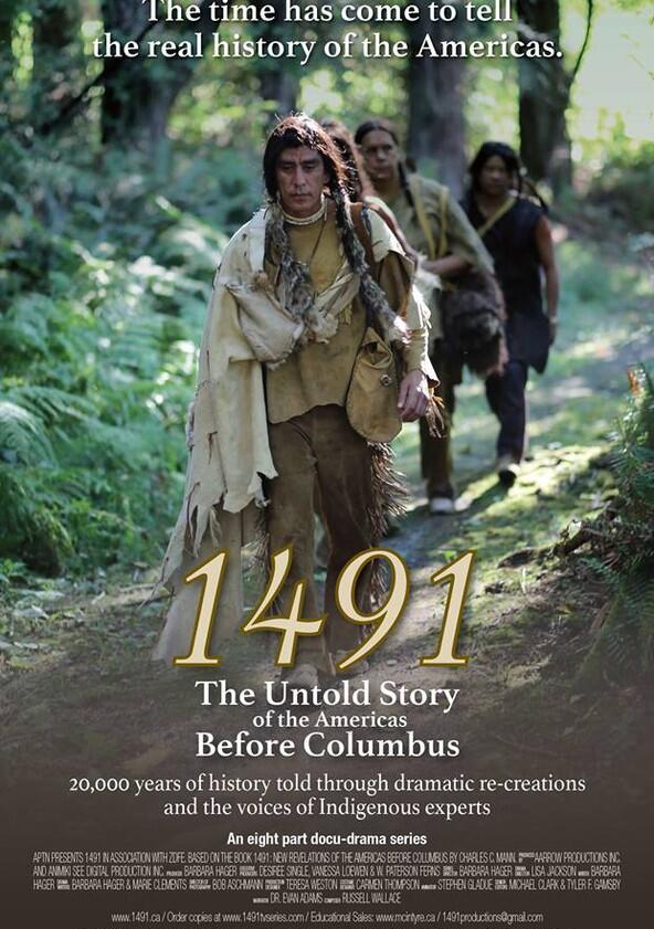 1491: The Untold Story of the Americas before Columbus - Season 1 1491: The Untold Story of the Americas before Columbus - Season 1