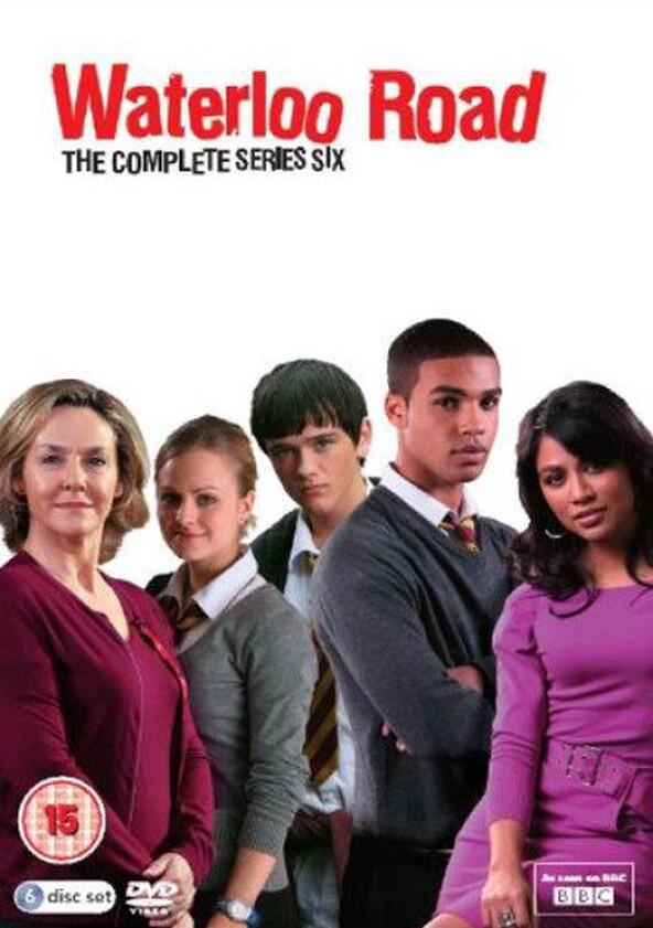 Waterloo Road - Season 6 Waterloo Road - Season 6