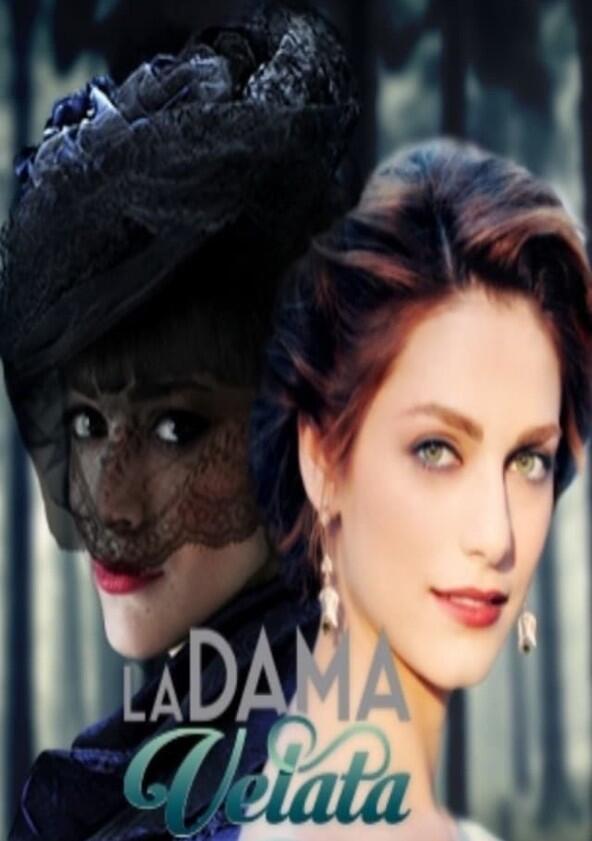La Dama Velata - Season 1 La Dama Velata - Season 1