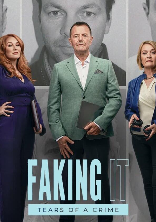 Faking It: Tears of a Crime - Season 3 Faking It: Tears of a Crime - Season 3