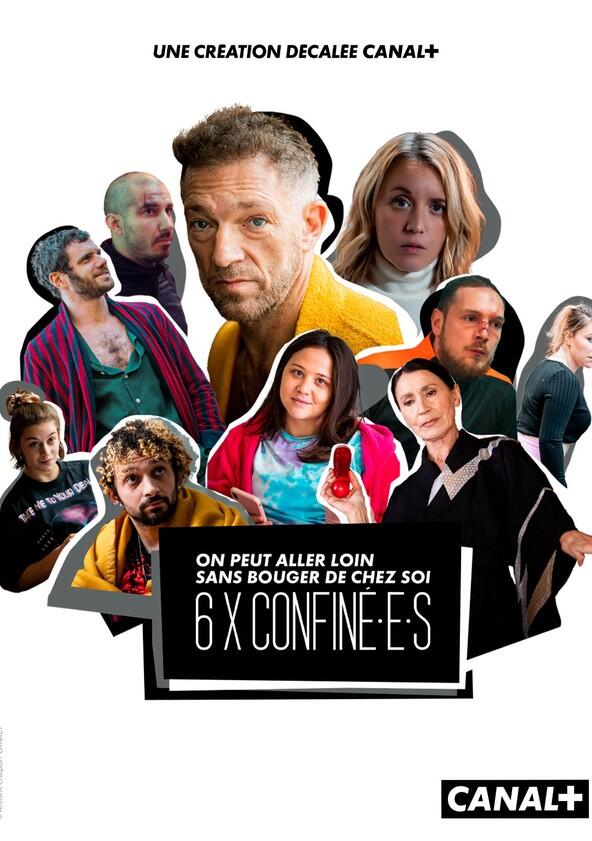 6 X confiné.e.s - Season 1 6 X confiné.e.s - Season 1