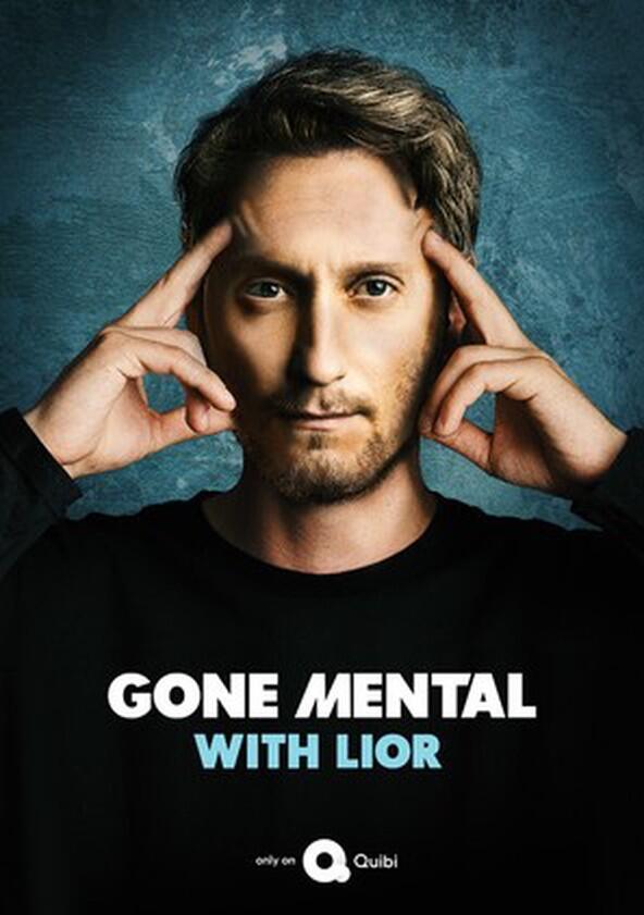 Gone Mental with Lior - Season 1 Gone Mental with Lior - Season 1