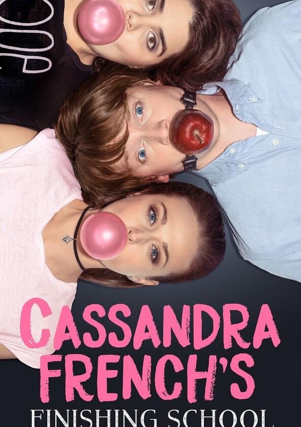 Cassandra French's Finishing School - Season 1