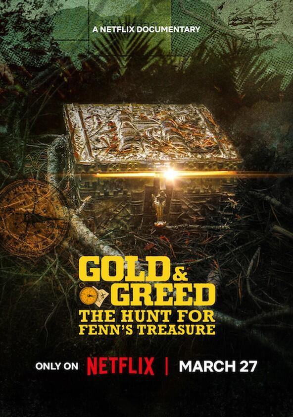 Gold & Greed: The Hunt for Fenn's Treasure - Season 1 Gold & Greed: The Hunt for Fenn's Treasure - Season 1