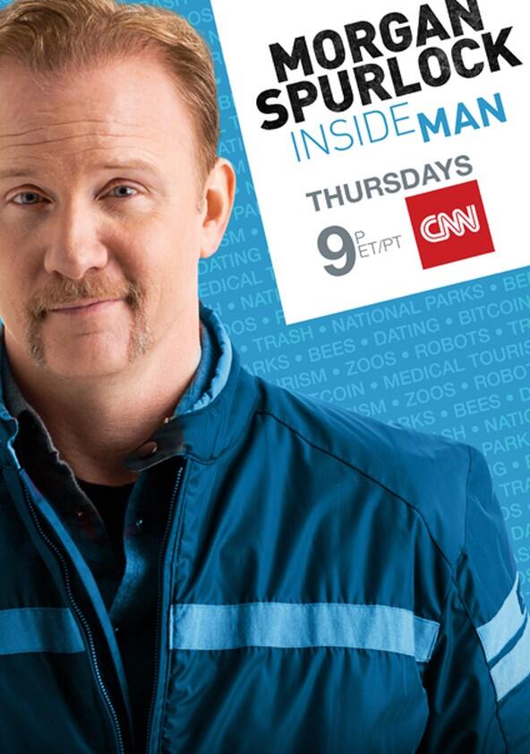 Morgan Spurlock: Inside Man - Season 1 Morgan Spurlock: Inside Man - Season 1