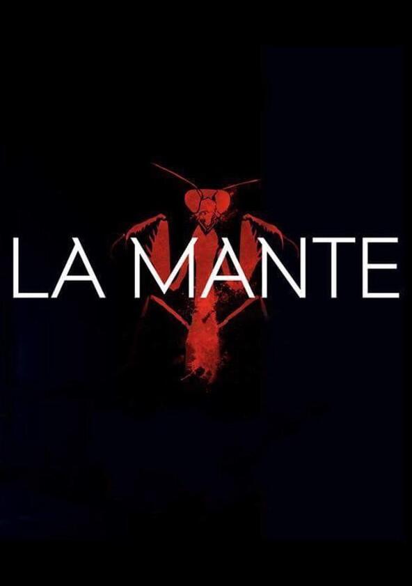 La Mante - Season 1 La Mante - Season 1