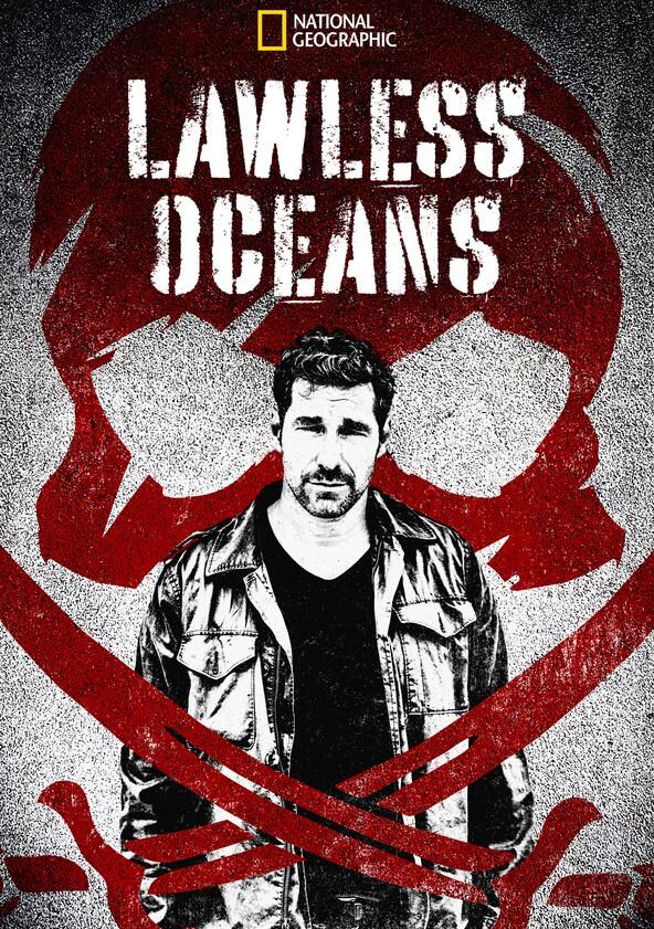 Lawless Oceans - Season 1 Lawless Oceans - Season 1