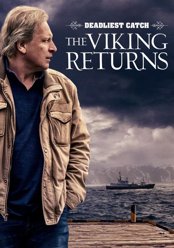 Deadliest Catch: The Viking Returns - Season 1 Deadliest Catch: The Viking Returns - Season 1
