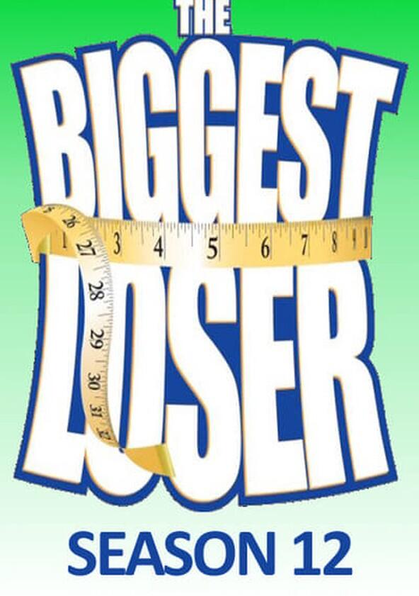 The Biggest Loser - Season 12 The Biggest Loser - Season 12