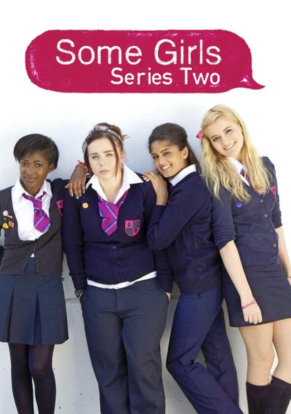 Some Girls - Season 2 Some Girls - Season 2