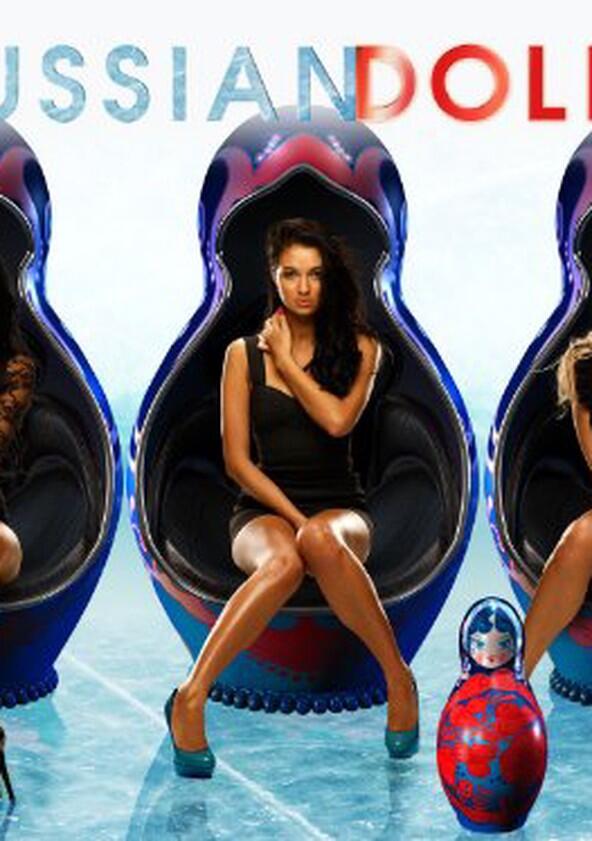 Russian Dolls - Season 1 Russian Dolls - Season 1