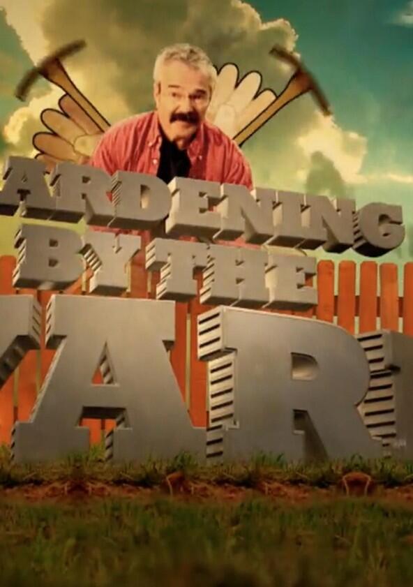 Gardening by the Yard - Season 2 Gardening by the Yard - Season 2