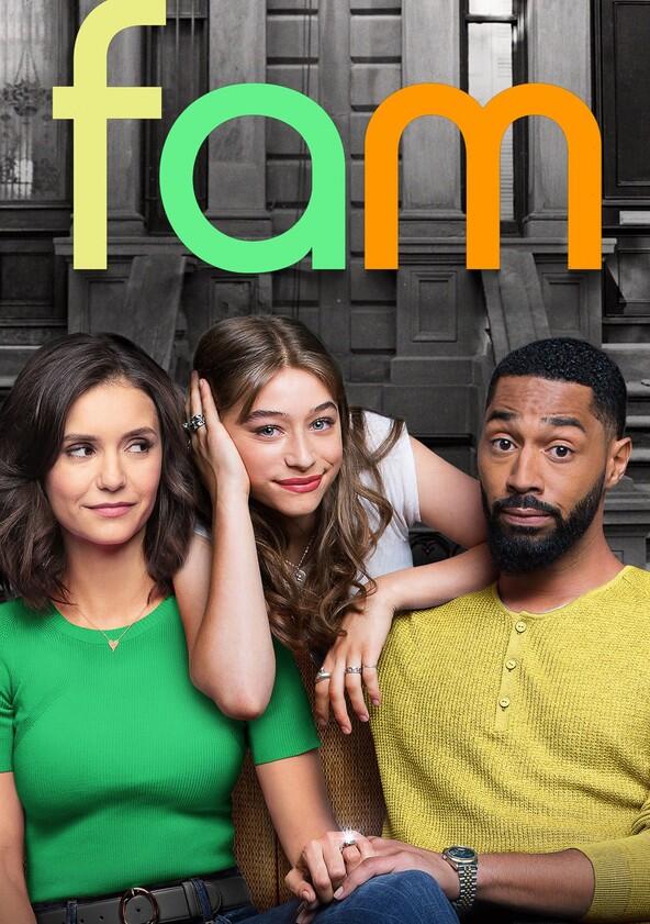 Fam - Season 1 Fam - Season 1