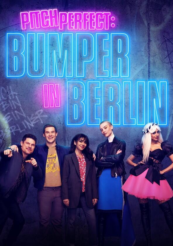 Pitch Perfect: Bumper in Berlin - Season 1 Pitch Perfect: Bumper in Berlin - Season 1