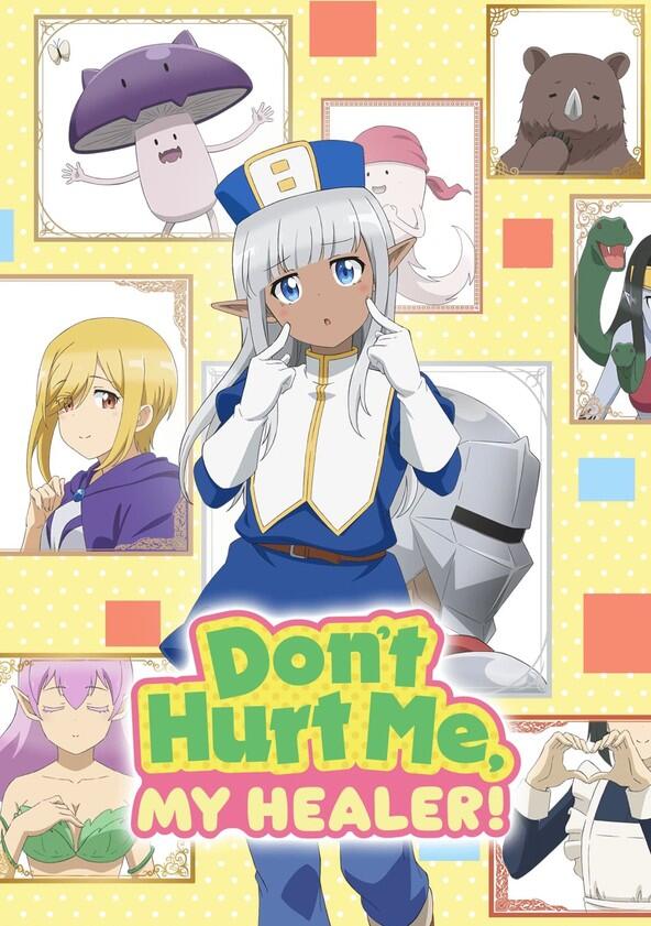 Don't Hurt Me, My Healer! - Season 1 Don't Hurt Me, My Healer! - Season 1