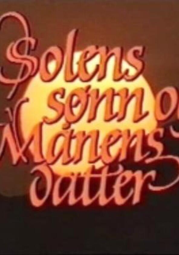 Solens sønn og månens datter Solens sønn og månens datter