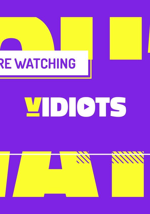 Vidiots - Season 1 Vidiots - Season 1