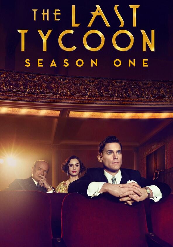The Last Tycoon - Season 1 The Last Tycoon - Season 1