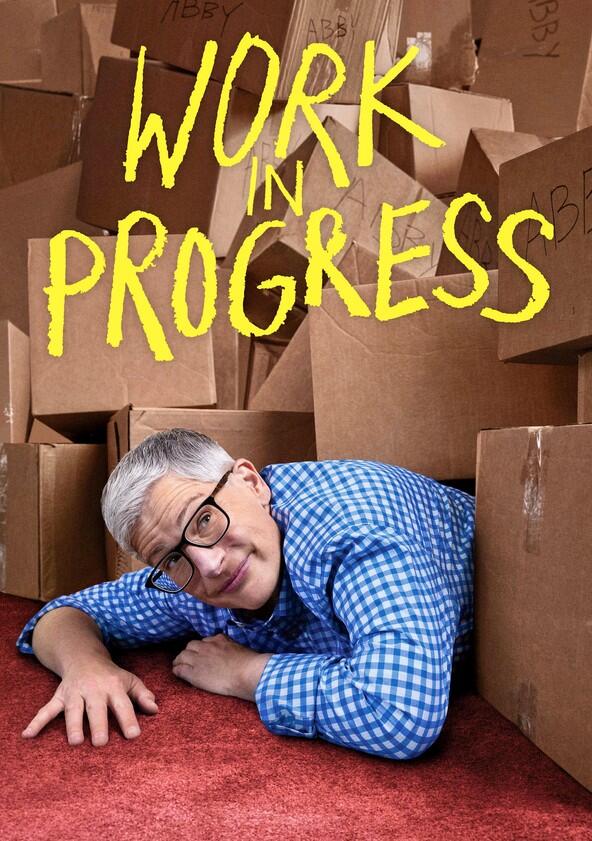Work in Progress - Season 2 Work in Progress - Season 2