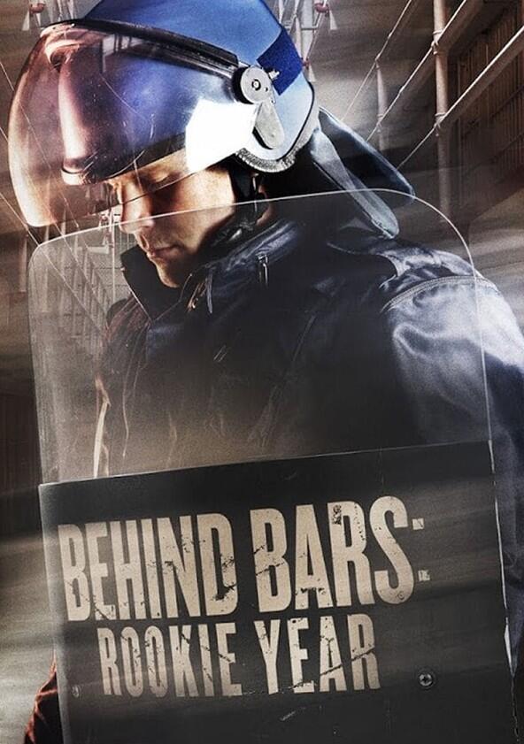 Behind Bars: Rookie Year - Season 2