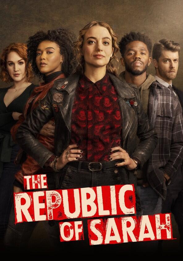 The Republic of Sarah - Season 1 The Republic of Sarah - Season 1