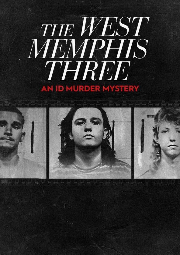 The West Memphis Three: An ID Murder Mystery - Season 1 The West Memphis Three: An ID Murder Mystery - Season 1