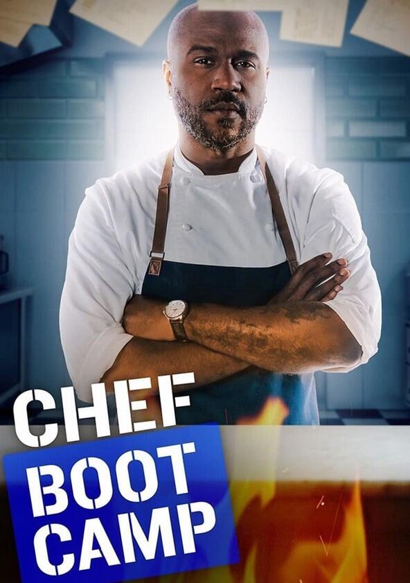 Chef Boot Camp - Season 1 Chef Boot Camp - Season 1