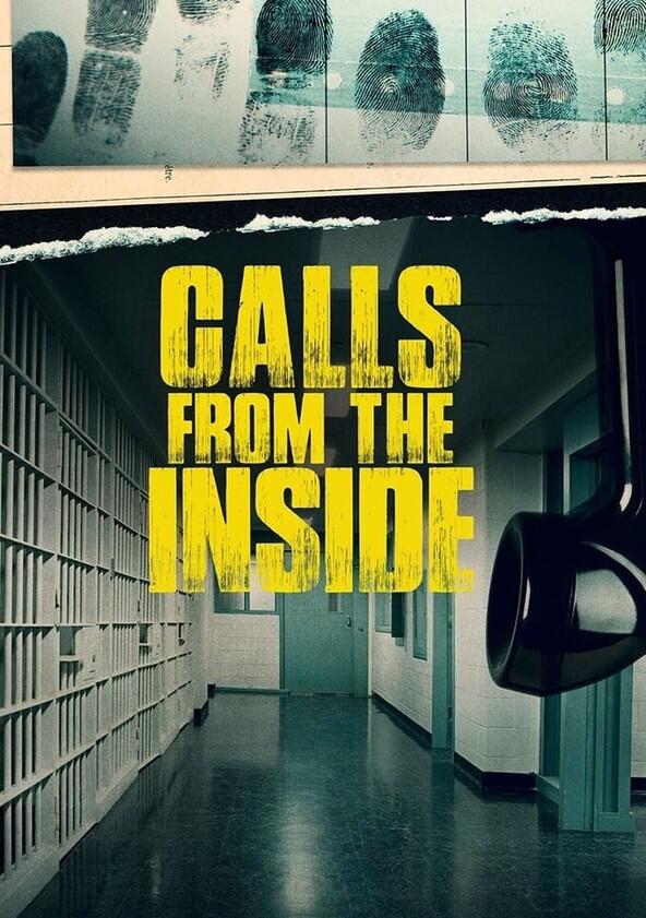 Calls From the Inside - Season 1 Calls From the Inside - Season 1