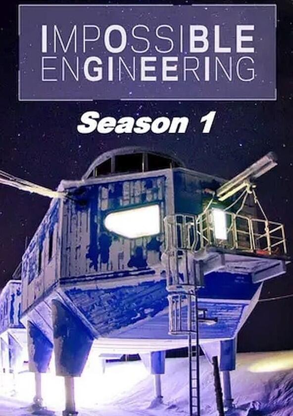 Impossible Engineering - Season 1