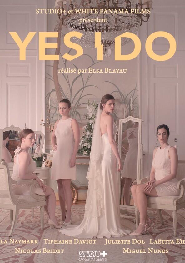 Yes I Do - Season 1 Yes I Do - Season 1